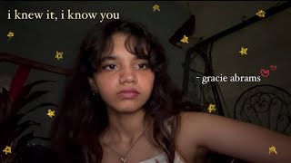 I Knew It I Know You by Gracie Abrams cover [upl. by Rastus561]