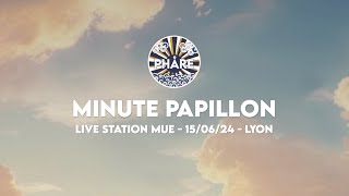 PHÅRE  Minute papillon Live [upl. by Auqinal]