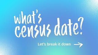 What is Census date [upl. by Aileek142]