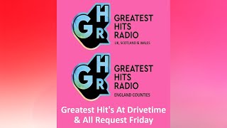 Greatest Hits At Drivetime amp All Request Friday GHR [upl. by Ahcatan]