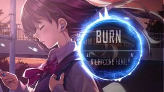 【Nightcore】Burn  Ellie Goulding 乂 [upl. by Ikcim]