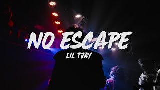 Lil Tjay  No Escape Lyrics [upl. by Halyahs]