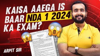 Kaisa Aaega NDA 1 2024 Exam   Exam Prediction By Arpit Sir [upl. by Redna]