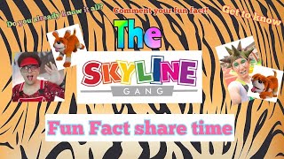 The Skyline Gang Fun Fact share time [upl. by Nadual]