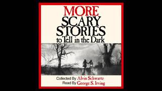 More Scary Stories To Tell In The Dark  Complete Audio Book 2020 [upl. by Attenaej]