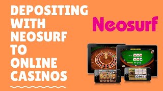 How to Deposit with Neosurf to Online Casinos [upl. by Kcirre]