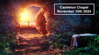 Castleton Chapel morning service November 10th 2024 [upl. by Eilime]