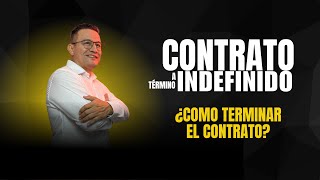 Como utilizar un contrato de trabajo a termino indefinido en tu empresa [upl. by Chevalier530]