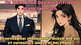 On Valentines Day my girlfriend drank too much and out of curiosity I looked at her phone [upl. by Ailel]