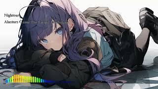 Nightcore  Alastors Game The Living Tombstone [upl. by Kovacev944]