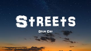 Doja Cat  Streets Lyrics [upl. by Jewett]