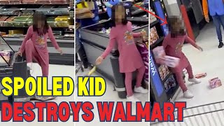 Brat TRASHES Walmart While Adults DEFEND HER [upl. by Ynhoj170]