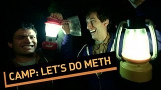 CAMP Lets Do Meth [upl. by Eelanna389]