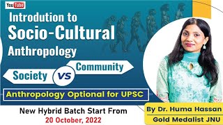 Social Anthropology  Cultural Anthropology  Society and Community  Anthropology Optional UPSC [upl. by Letniuq]