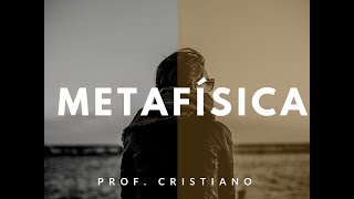 METAFÍSICA NA FILOSOFIA [upl. by Kegan]