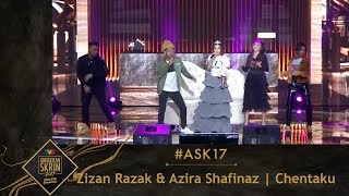 ASK17  Zizan Razak amp Azira Shafinaz  Chentaku [upl. by Cyprus]