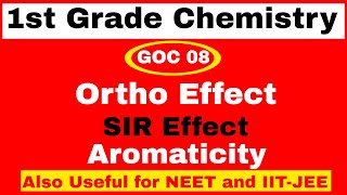 Best Explanation  Ortho Effect  SIR Effect  Aromatic Compounds  1st Grade  GOC 08 [upl. by Esinwahs]