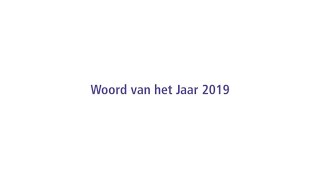 Woord van het Jaar 2019 [upl. by Radferd]