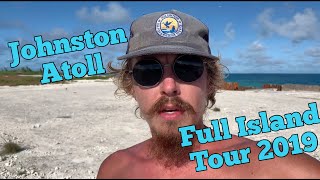 Tour de Johnston Atoll  Full Island Tour 2019 [upl. by Najtsirk]