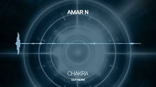 Amar N  Chakra Infrasonic Pure OUT NOW [upl. by Granville]