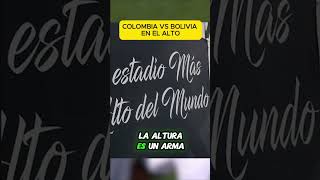 Colombia vs Bolivia ¿Podrá Colombia Ganar en la Altura de El Alto eliminatorias [upl. by Arihsa]