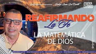 LA MATEMÁTICA DE DIOS REAFIRMANDO LA FE 📺 3OCTUBRE 2024 [upl. by Orlene]