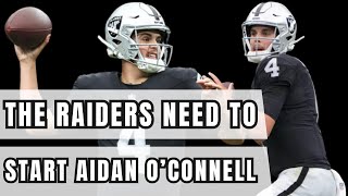 The Las Vegas Raiders NEED TO START Aidan OConnell over Gardner Minshew [upl. by Dreyer]