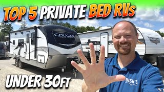 Top 5 RVs Under 30ft with Private Bedrooms [upl. by Nylednarb]