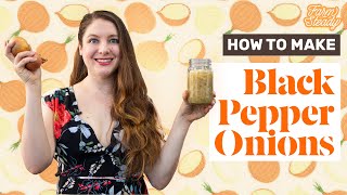 How to Make Fermented Black Pepper Onions [upl. by Berenice238]