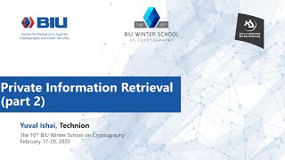 Private Information Retrieval part 2 Yuval Ishai [upl. by Znerol]