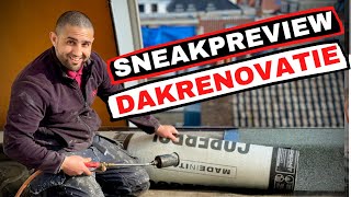 DAKRENOVATIE sneakpreview [upl. by Ecidnacal]