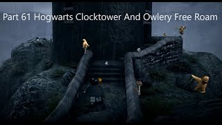 Lego Harry Potter Years 14 Part 61 Hogwarts Clocktower and Owlery Free Roam [upl. by Ezarra854]