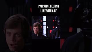 PALPATINE HELPS LUKE GET A GIRLFRIEND starwars palpatine luke darthvader funny comedy laugh [upl. by Nnayelhsa]