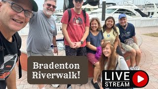 🔴LIVE Riverwalk in Bradenton FL  332024 [upl. by Alexine]