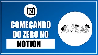 NOTION PARA INICIANTES  COMEÇANDO DO ZERO [upl. by Naol773]