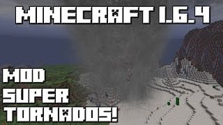 Minecraft 164 MOD SUPER TORNADOS [upl. by Hastie]