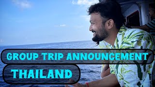 Thailand Group Trip Announcement thailand grouptrip [upl. by Einahpet]