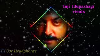 Inji Idupalagi dj remix song [upl. by Prospero]