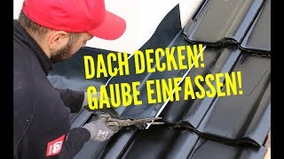 Dachdecker  Steildach decken und Gaube einfassen [upl. by Hafirahs]