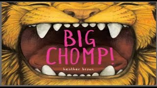 Big Chomp Read Aloud Story Book [upl. by Miquela]