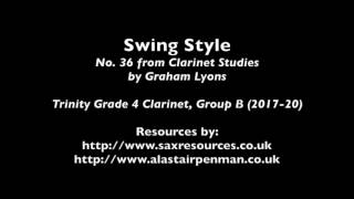 Swing Style No 36 from Clarinet Studies by Graham Lyons Trinity Grade 4 Clarinet [upl. by Elehcir]