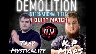 ALW Demolition  KP Mars vs Trey Mysticality ALW International Championship [upl. by Rayle319]