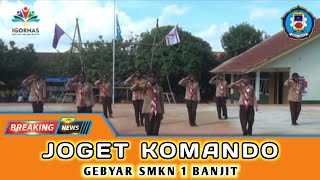 JOGET KOMANDO SMKN 1 BANJIT [upl. by Aitnauq145]