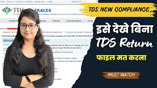 New compliance for TDS amp TDS return  TDS Notice Reason and solution [upl. by Bouchier]