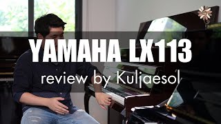 รีวิวเปียโน Yamaha Lx113 cppm by kuljaesol [upl. by Miko]