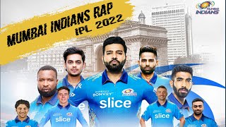 Rap  Mumbai Indians  IPL 2022 [upl. by Llewol626]