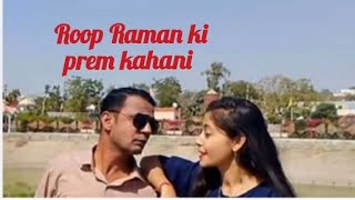 ROOP RAMAN KI PREM KAHANI  PART 1  DEEPAK BIRAWAT  NAINA BHANUSHALI [upl. by Derward13]