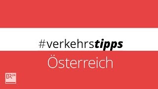 Wichtige Verkehrsregeln in Österreich verkehrstipps  BR24 [upl. by Norrabal]