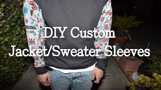 DIY Custom JacketSweater Sleeves  KAD Customs 14 [upl. by Neila745]