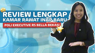 Review Kamar Rawat Inap Terbaru RS Bella Bekasi Eksklusif Banget [upl. by Anyale]